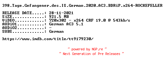 NFO for the release 398.Tage.Gefangener.des.IS.German.2020.AC3.BDRiP.x264-ROCKEFELLER by ROCKEFELLER