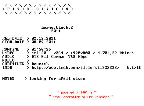 NFO for the release Largo.Winch.2.2011.German.1080p.BluRay.x264.iNTERNAL-FiSSiON by FiSSiON