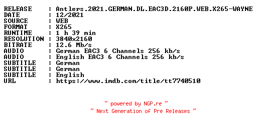 NFO for the release Antlers.2021.GERMAN.DL.EAC3D.2160P.WEB.X265-WAYNE by WAYNE