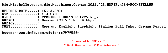NFO for the release Die.Mitchells.gegen.die.Maschinen.German.2021.AC3.BDRiP.x264-ROCKEFELLER by ROCKEFELLER