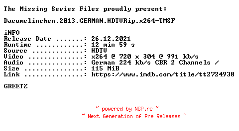 NFO for the release Daeumelinchen.2013.GERMAN.HDTVRip.x264-TMSF by TMSF