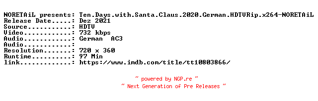 NFO for the release Ten.Days.with.Santa.Claus.2020.German.HDTVRip.x264-NORETAiL by NORETAiL