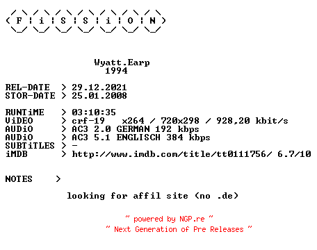 NFO for the release Wyatt.Earp.German.1994.DL.BDRiP.x264.iNTERNAL-FiSSiON by FiSSiON