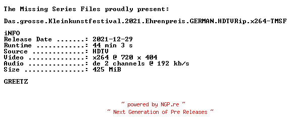 NFO for the release Das.grosse.Kleinkunstfestival.2021.Ehrenpreis.GERMAN.HDTVRip.x264-TMSF by TMSF