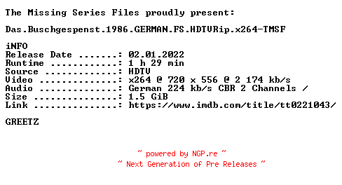 NFO for the release Das.Buschgespenst.1986.GERMAN.FS.HDTVRip.x264-TMSF by TMSF