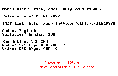 NFO for the release Black.Friday.2021.BDRip.x264-PiGNUS by PiGNUS
