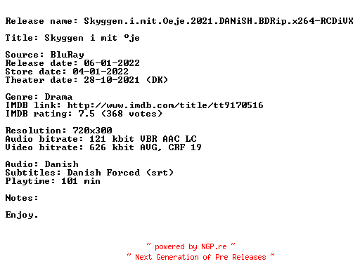 NFO for the release Skyggen.i.mit.Oeje.2021.DANiSH.BDRip.x264-RCDiVX by RCDiVX