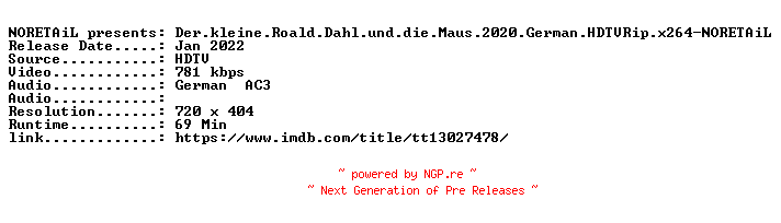 NFO for the release Der.kleine.Roald.Dahl.und.die.Maus.2020.German.HDTVRip.x264-NORETAiL by NORETAiL