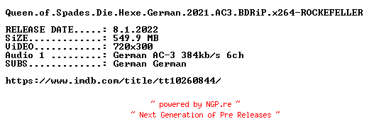 NFO for the release Queen.of.Spades.Die.Hexe.German.2021.AC3.BDRiP.x264-ROCKEFELLER by ROCKEFELLER