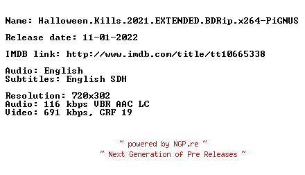 NFO for the release Halloween.Kills.2021.EXTENDED.BDRip.x264-PiGNUS by PiGNUS