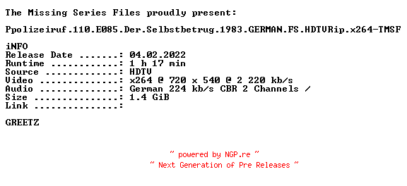 NFO for the release Polizeiruf.110.E085.Der.Selbstbetrug.1983.GERMAN.FS.HDTVRip.x264-TMSF by TMSF