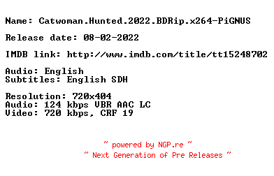 NFO for the release Catwoman.Hunted.2022.BDRip.x264-PiGNUS by PiGNUS