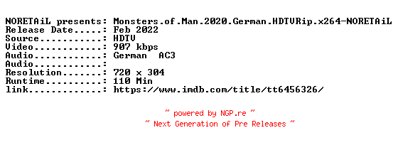 NFO for the release Monsters.of.Man.2020.German.HDTVRip.x264-NORETAiL by NORETAiL