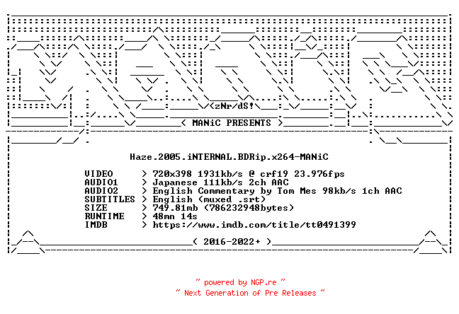 NFO for the release Haze.2005.iNTERNAL.BDRip.x264-MANiC by MANiC