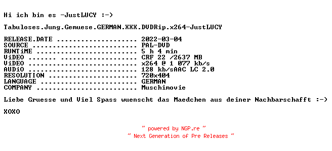 NFO for the release Tabuloses.Jung.Gemuese.GERMAN.XXX.DVDRip.x264-JustLUCY by JustLUCY