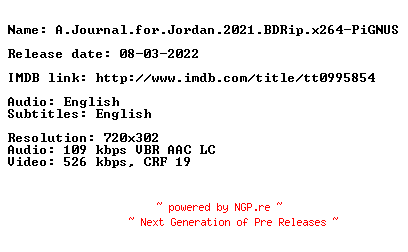NFO for the release A.Journal.for.Jordan.2021.BDRip.x264-PiGNUS by PiGNUS