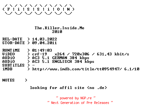 NFO for the release The.Killer.Inside.Me.German.2010.DL.BDRiP.x264.iNTERNAL-FiSSiON by FiSSiON