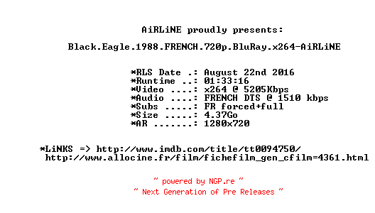 NFO for the release Black.Eagle.1988.FRENCH.720p.BluRay.x264-AiRLiNE by AiRLiNE