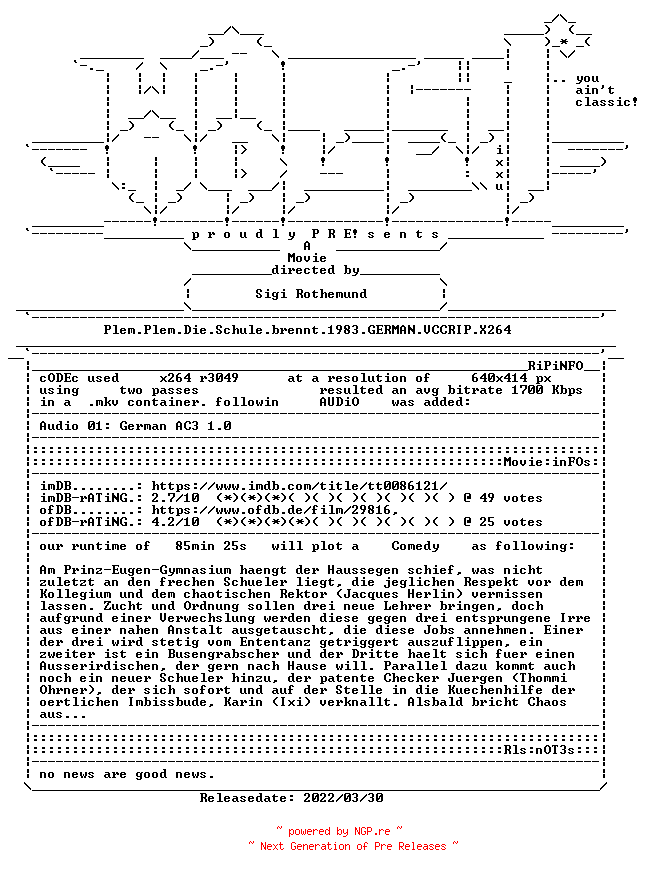 NFO for the release Plem.Plem.Die.Schule.brennt.1983.GERMAN.VCCRIP.X264-WATCHABLE by WATCHABLE