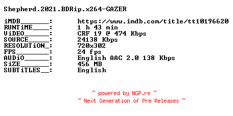 NFO for the release Shepherd.2021.BDRip.x264-GAZER by GAZER