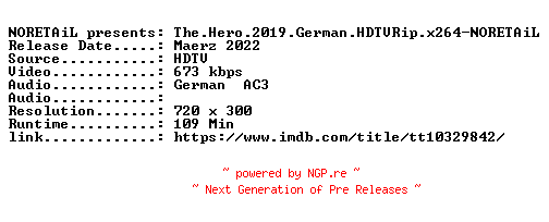 NFO for the release The.Hero.2019.German.HDTVRip.x264-NORETAiL by NORETAiL