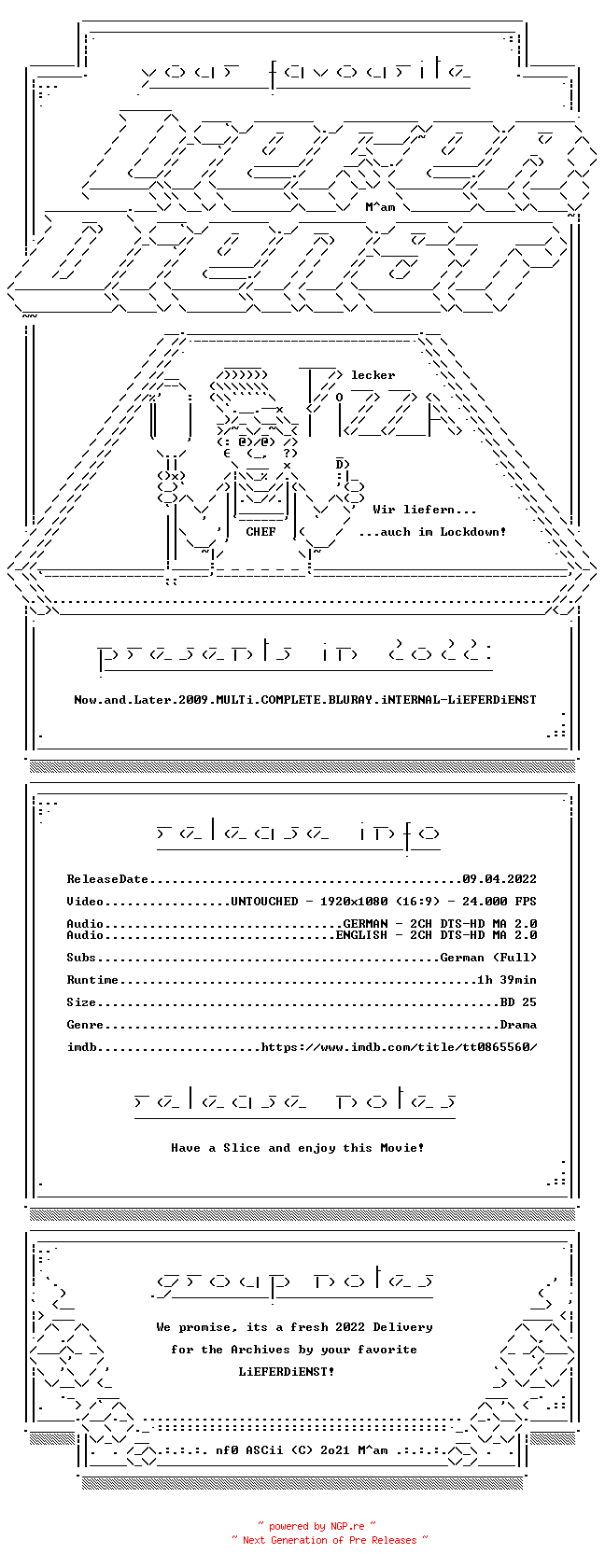 NFO for the release Now.and.Later.2009.MULTi.COMPLETE.BLURAY.iNTERNAL-LiEFERDiENST by LiEFERDiENST