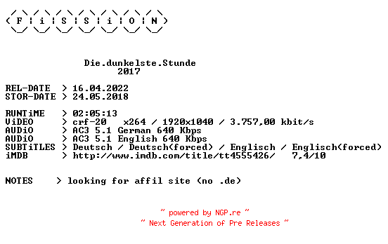 NFO for the release Die.dunkelste.Stunde.2017.German.DL.1080p.BluRay.x264.iNTERNAL-FiSSiON by FiSSiON
