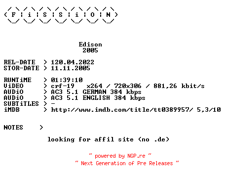 NFO for the release Edison.German.2005.DL.BDRiP.x264.iNTERNAL-FiSSiON by FiSSiON