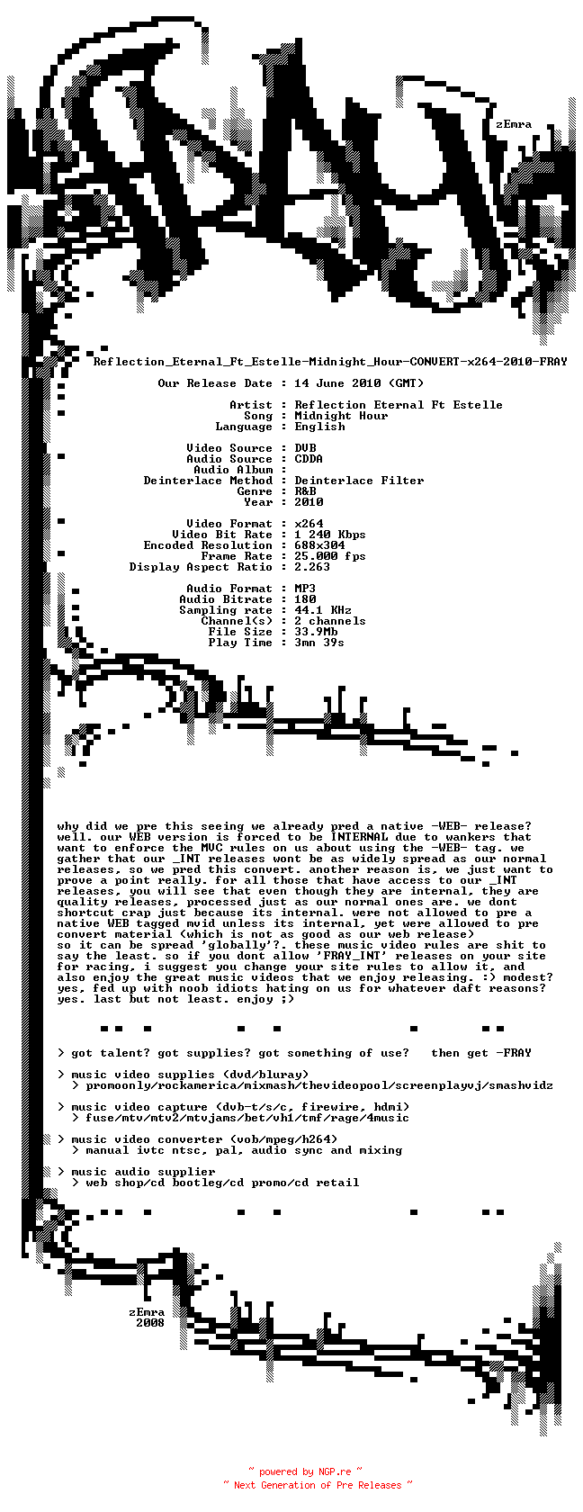 NFO for the release Reflection_Eternal_Ft_Estelle-Midnight_Hour-CONVERT-x264-2010-FRAY by FRAY