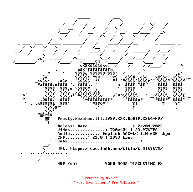 NFO for the release Pretty.Peaches.III.1989.XXX.BDRIP.X264-HVP by HVP