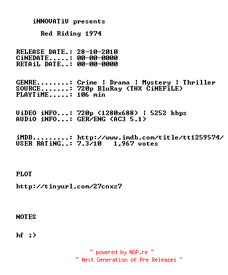 NFO for the release Red.Riding.Trilogy.1974.2009.German.AC3D.DL.720p.BluRay.x264-iNNOVATiV by iNNOVATiV