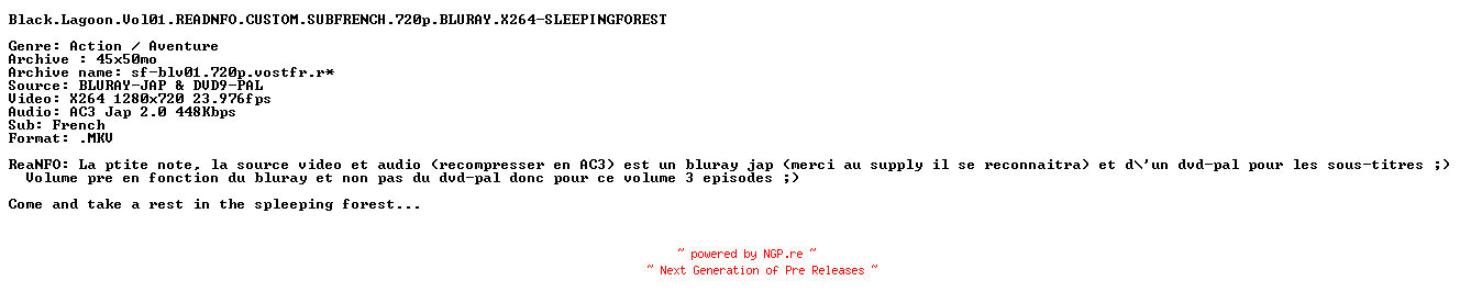 NFO for the release Black.Lagoon.Vol01.READNFO.CUSTOM.SUBFRENCH.720p.BLURAY.X264-SLEEPINGFOREST by SLEEPINGFOREST