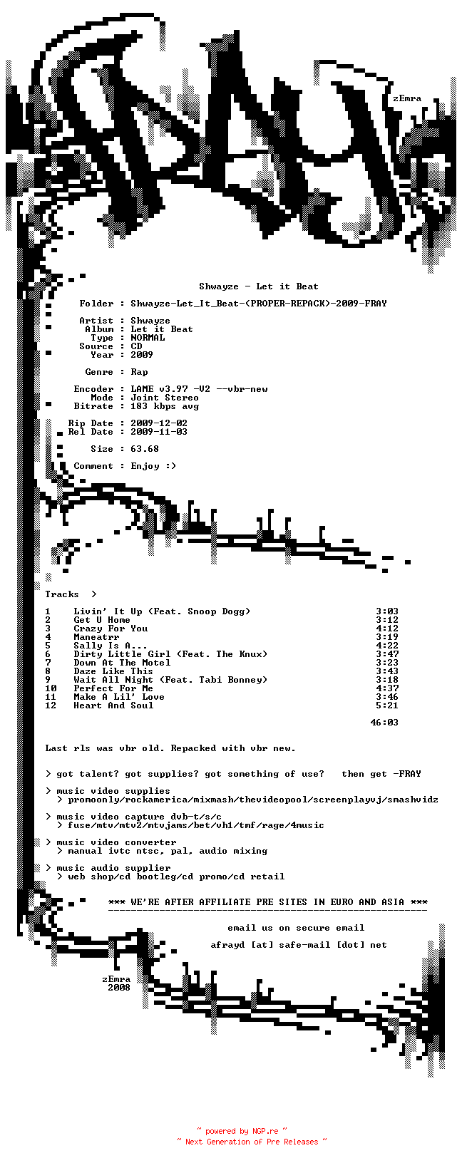 NFO for the release Shwayze-Let_It_Beat-PROPER-REPACK-2009-FRAY by FRAY
