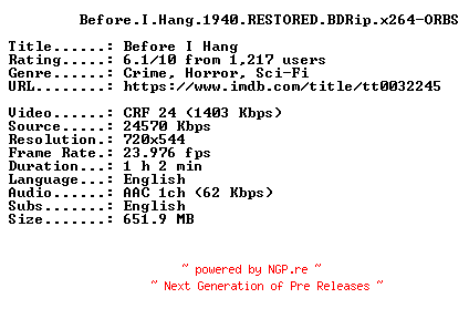 NFO for the release Before.I.Hang.1940.RESTORED.BDRip.x264-ORBS by ORBS