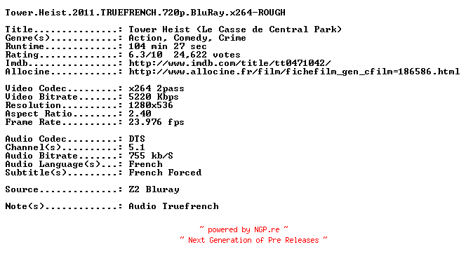 NFO for the release Tower.Heist.2011.TRUEFRENCH.720p.BluRay.x264-ROUGH by ROUGH