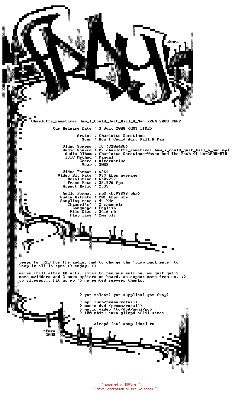 NFO for the release Charlotte_Sometimes-How_I_Could_Just_Kill_A_Man-x264-2008-FRAY by FRAY