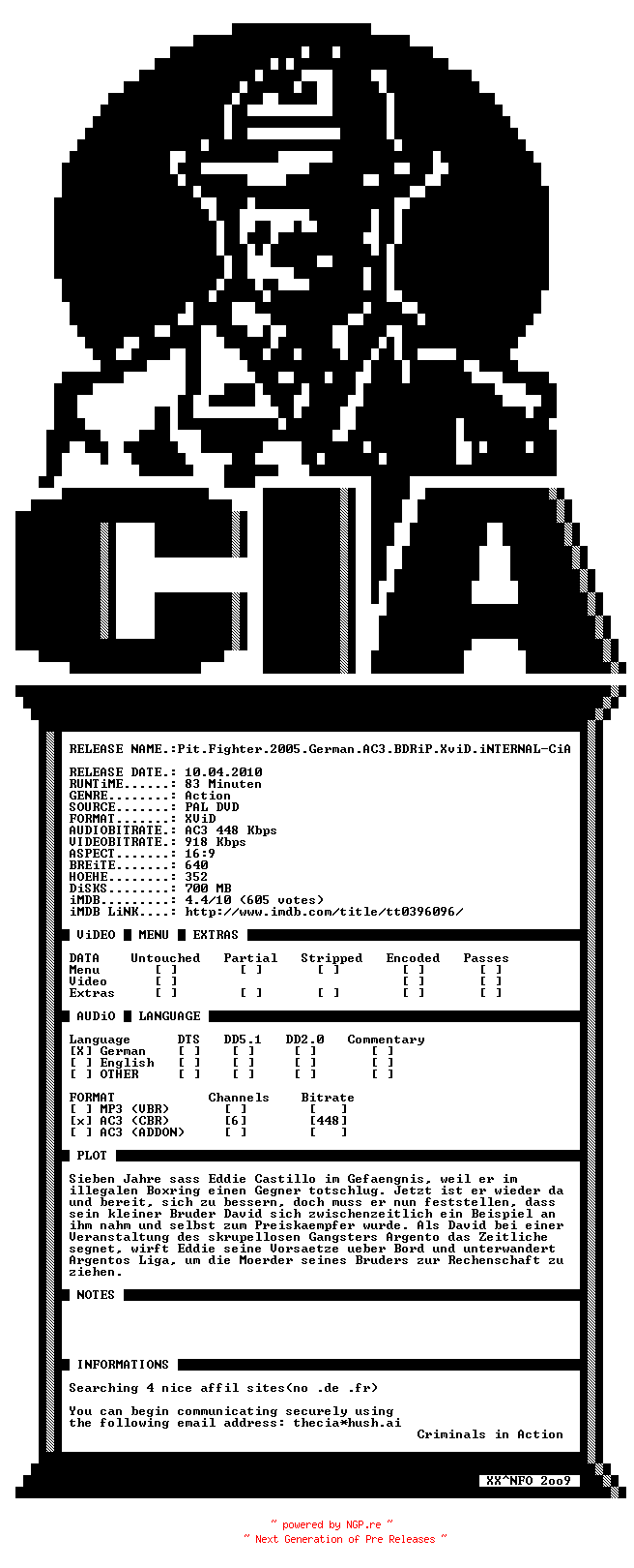 NFO for the release Pit.Fighter.2005.German.AC3.BDRiP.XviD.iNTERNAL-CiA by CiA