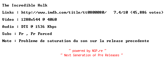 NFO for the release The.Incredible.Hulk.2008.REPACK.720p.FRENCH.BluRay.x264-ForceBleue by ForceBleue