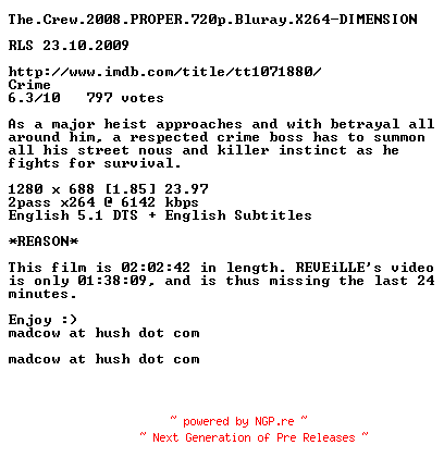 NFO for the release The.Crew.2008.PROPER.720p.Bluray.X264-DIMENSION by DIMENSION