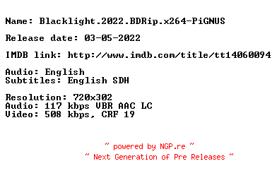 NFO for the release Blacklight.2022.BDRip.x264-PiGNUS by PiGNUS