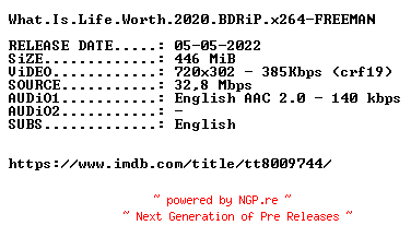 NFO for the release What.Is.Life.Worth.2020.BDRiP.x264-FREEMAN by FREEMAN