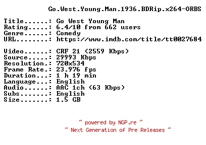 NFO for the release Go.West.Young.Man.1936.BDRip.x264-ORBS by ORBS