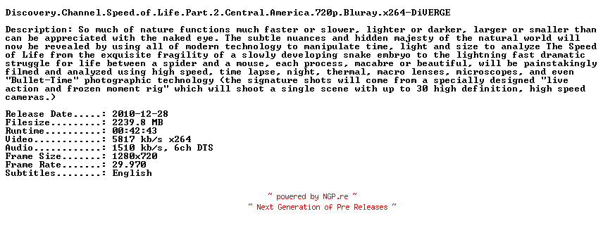 NFO for the release Discovery.Channel.Speed.of.Life.Part.2.Central.America.720p.Bluray.x264-DiVERGE by DiVERGE