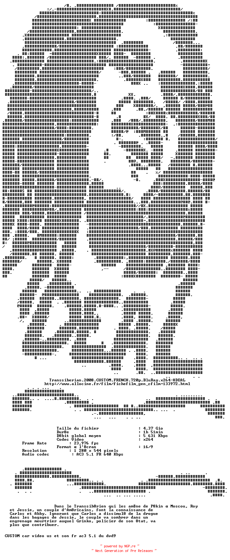 NFO for the release Transsiberian.2008.CUSTOM.FRENCH.720p.BluRay.x264-HDEAL by HDEAL