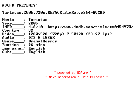 NFO for the release Turistas.2006.720p.REPACK.BluRay.x264-AVCHD by AVCHD