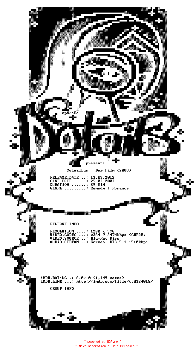 NFO for the release Soloalbum.Der.Film.2003.German.720p.BluRay.x264-DETAiLS by DETAiLS