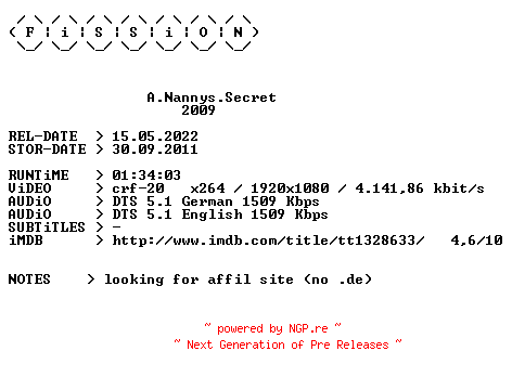 NFO for the release A.Nannys.Secret.2009.German.DL.1080p.BluRay.x264.iNTERNAL-FiSSiON by FiSSiON