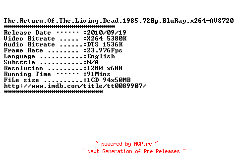 NFO for the release The.Return.Of.The.Living.Dead.1985.720p.BluRay.x264-AVS720 by AVS720