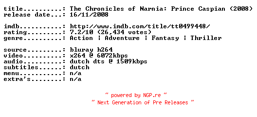NFO for the release The.Chronicles.of.Narnia.Prince.Caspian.2008.DUTCH.720p.BluRay.x264-SKUNK by SKUNK