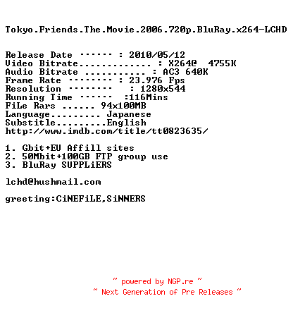 NFO for the release Tokyo.Friends.The.Movie.2006.720p.BluRay.x264-LCHD by LCHD
